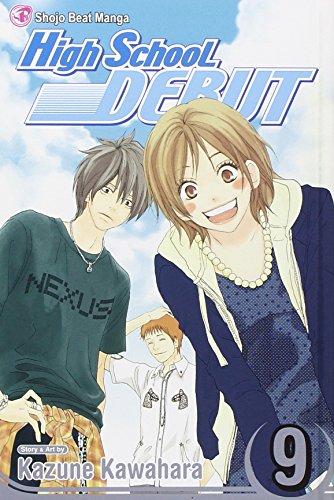 High School Debut, Vol. 9 (9)