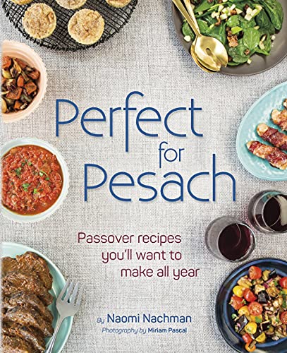 Perfect for Pesach: Passover recipes you'll want to make all year