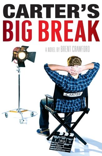 Carter's Big Break (A Carter Novel)