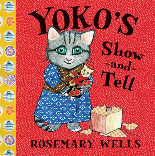 Yoko's Show-and-Tell (A Yoko Book)