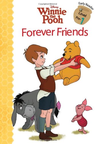 Winnie the Pooh: Forever Friends (Disney Early Readers, Level Pre-1)