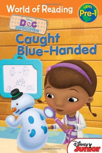 World of Reading: Doc McStuffins: Caught Blue-Handed (Pre-Level 1)