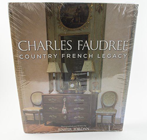 Charles Faudree Country French Legacy