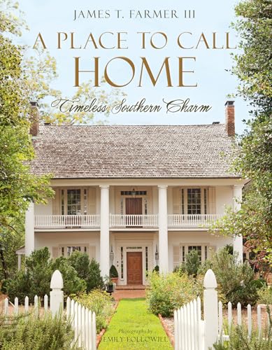 A Place to Call Home: Timeless Southern Charm