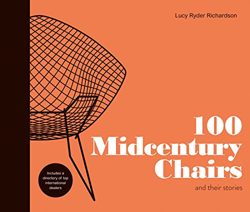 100 Midcentury Chairs: And Their Stories