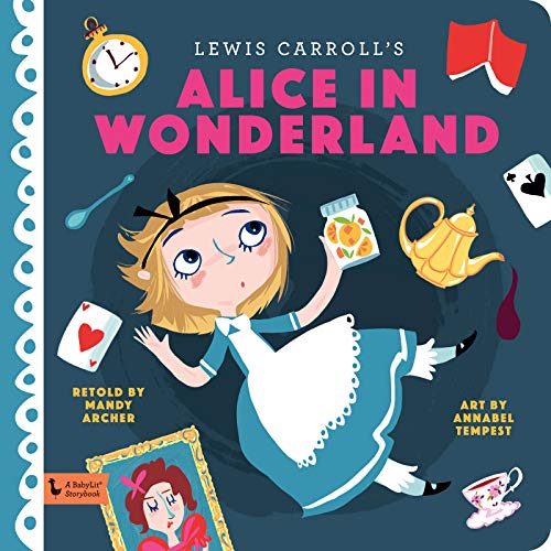 Alice in Wonderland: A BabyLit Storybook (BabyLit Storybooks)