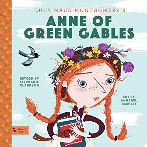 Anne of Green Gables Storybook: A BabyLit Storybook