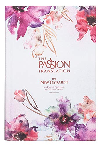 The Passion Translation New Testament (2nd Edition) Passion in Plum: with Psalms, Proverbs, and Song of Songs
