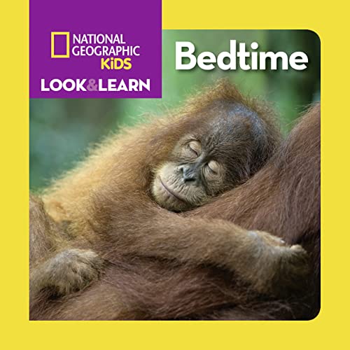 National Geographic Kids Look & Learn: Bedtime