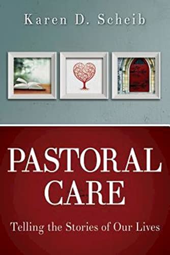 Pastoral Care: Telling the Stories of Our Lives