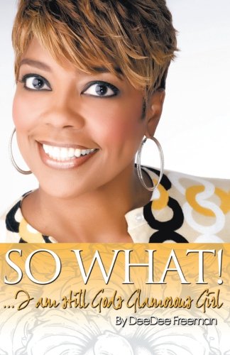 So What! I'm Still God's Glamorous Girl