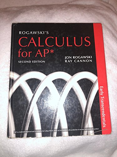 Rogawski s Calculus for AP*: Early Transcendentals