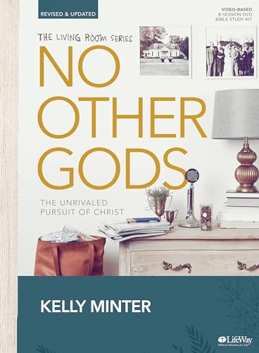 No Other Gods - Revised & Updated - Bible Study Book: The Unrivaled Pursuit of Christ