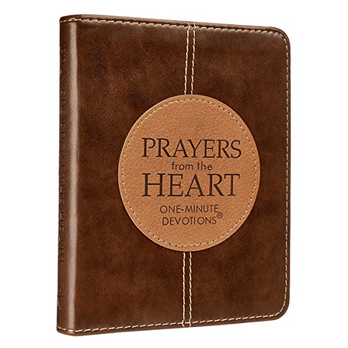 Prayers from the Heart: One-Minute Devotions (LuxLeather)