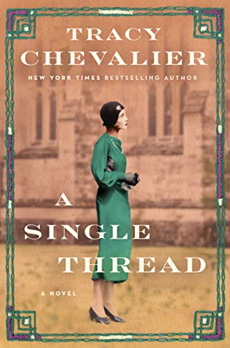 Cover of A Single Thread (Thorndike Press Large Print Basic) by Chevalier, Tracy, Library Binding Book