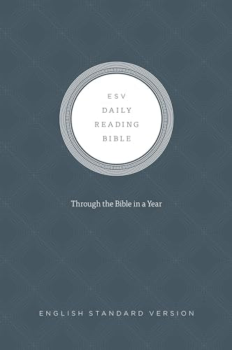 ESV Daily Reading Bible: Through the Bible in 365 Days, based on the popular M'Cheyne Bible Reading Plan