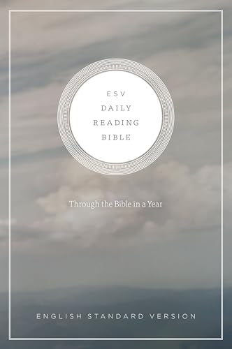 ESV Daily Reading Bible: Through the Bible in 365 Days, based on the popular M'Cheyne Bible Reading Plan