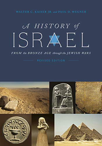 A History of Israel: From the Bronze Age through the Jewish Wars