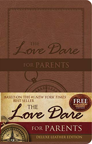 The Love Dare for Parents: Deluxe Leather Edition