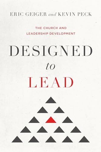 Designed to Lead: The Church and Leadership Development