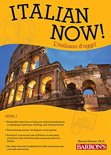 Italian Now! Level 1: L'italiano d'oggi! (Barron's Foreign Language Guides)