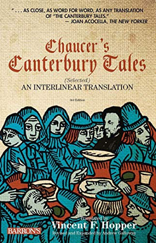 Chaucer's Canterbury Tales (Selected): An Interlinear Translation