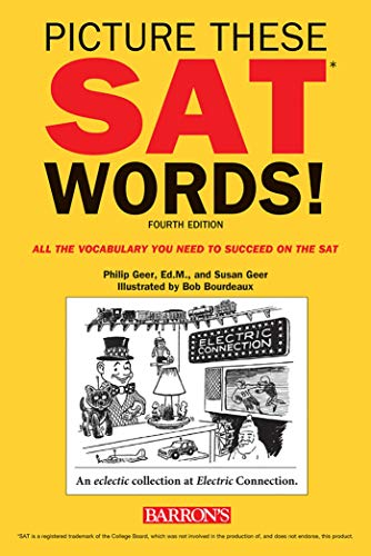 Picture These SAT Words!: All The Vocabulary You Need to Succeed on the SAT (Barron's SAT Prep)