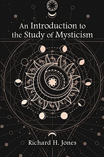 An Introduction to the Study of Mysticism