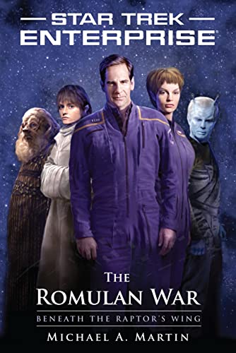 The Romulan War: Beneath the Raptor's Wing (Star Trek: Enterprise)