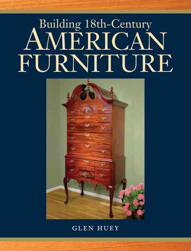 Building 18th-Century American Furniture