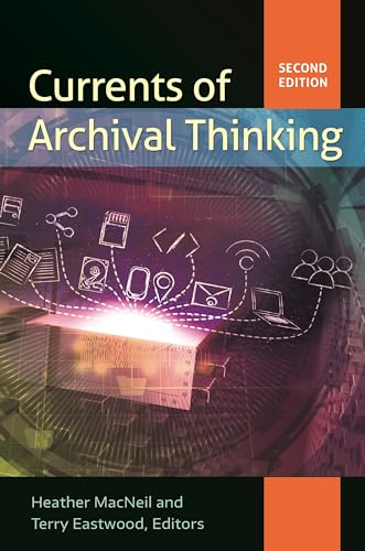 Currents of Archival Thinking