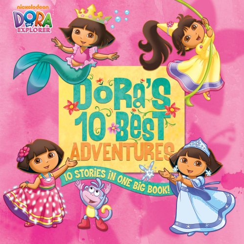 Dora's 10 Best Adventures (Dora the Explorer)