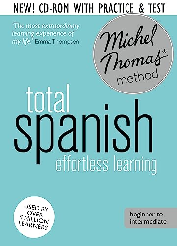 Total Spanish Foundation Course: Learn Spanish with the Michel Thomas Method