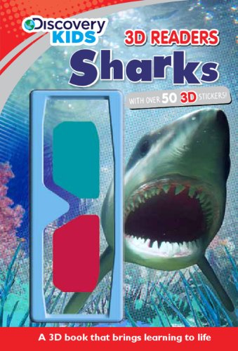 Discovery Kids 3D Readers Sharks: A 3D Book That Brings Learning to Life (Discovery 3D Readers)