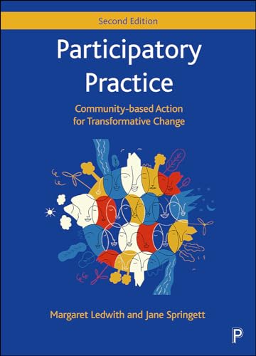 Participatory Practice 2E: Community-based Action for Transformative Change