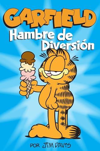 Garfield: Hambre de Diversion (Spanish Edition)