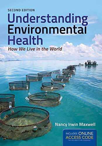 Understanding Environmental Health: How We Live in the World