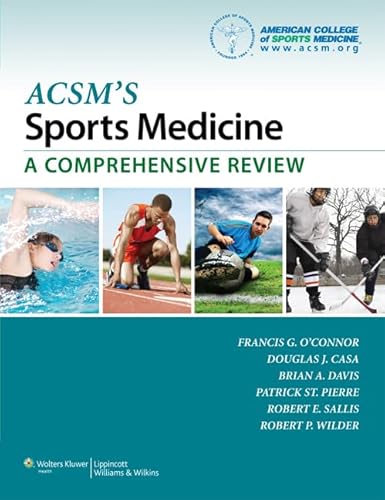 ACSM's Sports Medicine: A Comprehensive Review