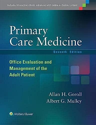 Primary Care Medicine: Office Evaluation and Management of the Adult Patient