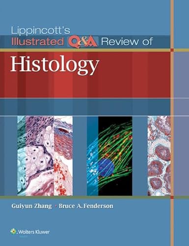 Lippincott's Illustrated Q&A Review of Histology (Step-Up Series)