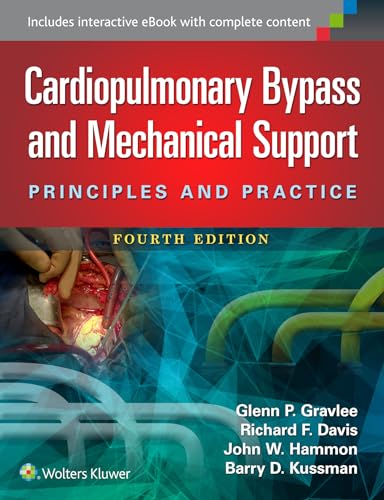 Cardiopulmonary Bypass and Mechanical Support: Principles and Practice