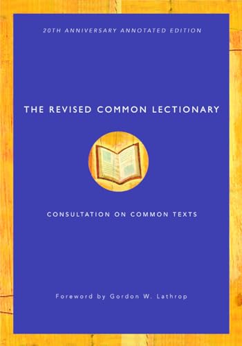 The Revised Common Lectionary: 20th Anniversary Annotated Edition