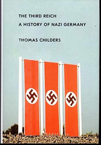 The Third Reich: A History of Nazi Germany