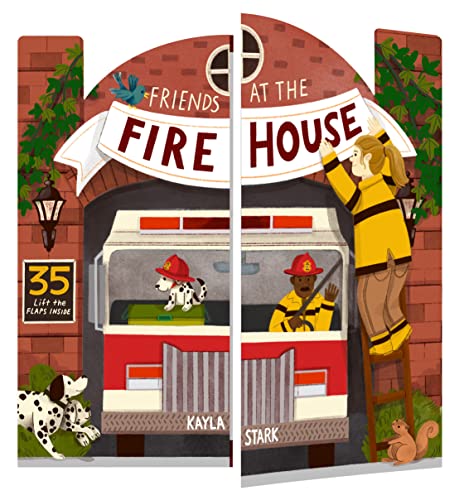 Friends at the Firehouse: Double Booked: 35 lift-the-flaps inside! (Firefighter Board Books; Firetruck Books for Toddlers)