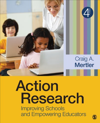 Action Research: Improving Schools and Empowering Educators