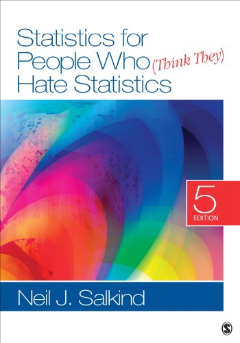 Statistics for People Who (Think They) Hate Statistics (Salkind, Statistics for People Who(Think They Hate Statistics(Without CD))