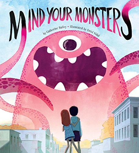 Mind Your Monsters