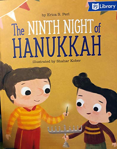The Ninth Night of Hanukkah