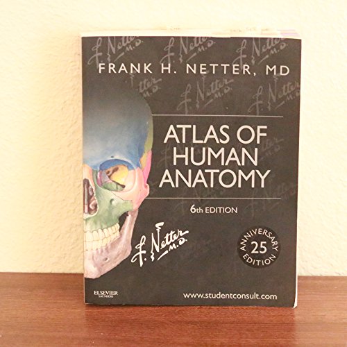 Cover of Atlas of Human Anatomy: Including Student Consult Interactive Ancillaries and Guides (Netter Basic Science) by Netter MD, Frank H., paperback Book