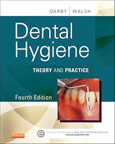 Dental Hygiene: Theory and Practice